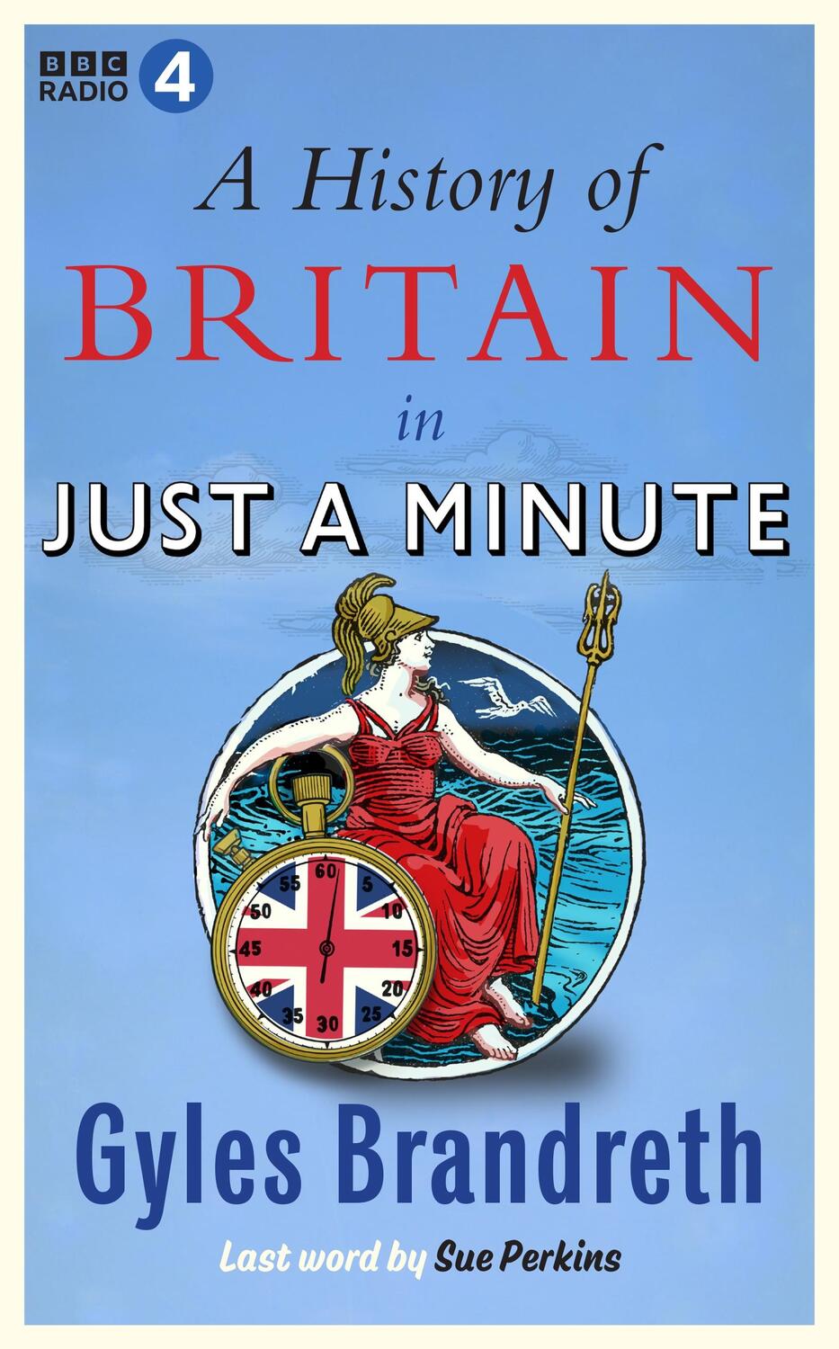Cover: 9781785947599 | A History of Britain in Just a Minute | Gyles Brandreth | Buch | 2022
