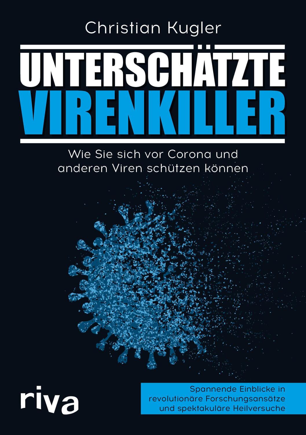 Cover: 9783742320476 | Unterschätzte Virenkiller | Christian Kugler | Taschenbuch | Deutsch