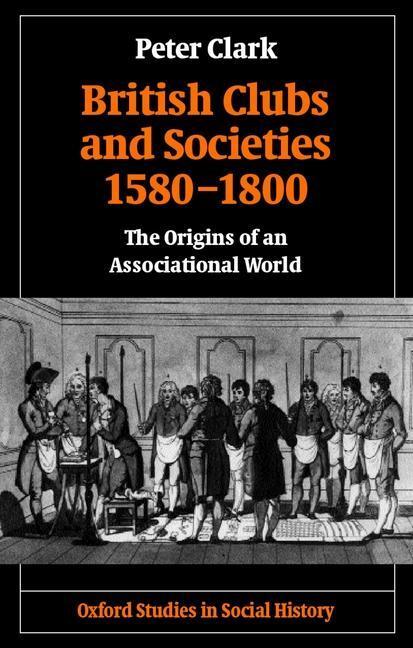 Cover: 9780199248438 | British Clubs and Societies 1580-1800: The Origins of an...