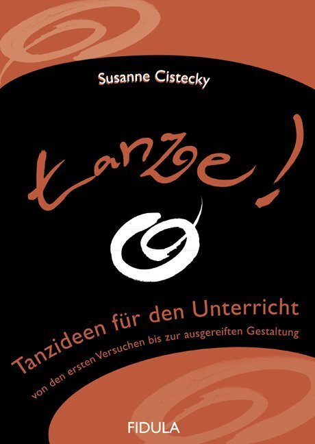 Cover: 9783872265777 | tanze! | Susanne Cistecky | Taschenbuch | 2005 | Fidula