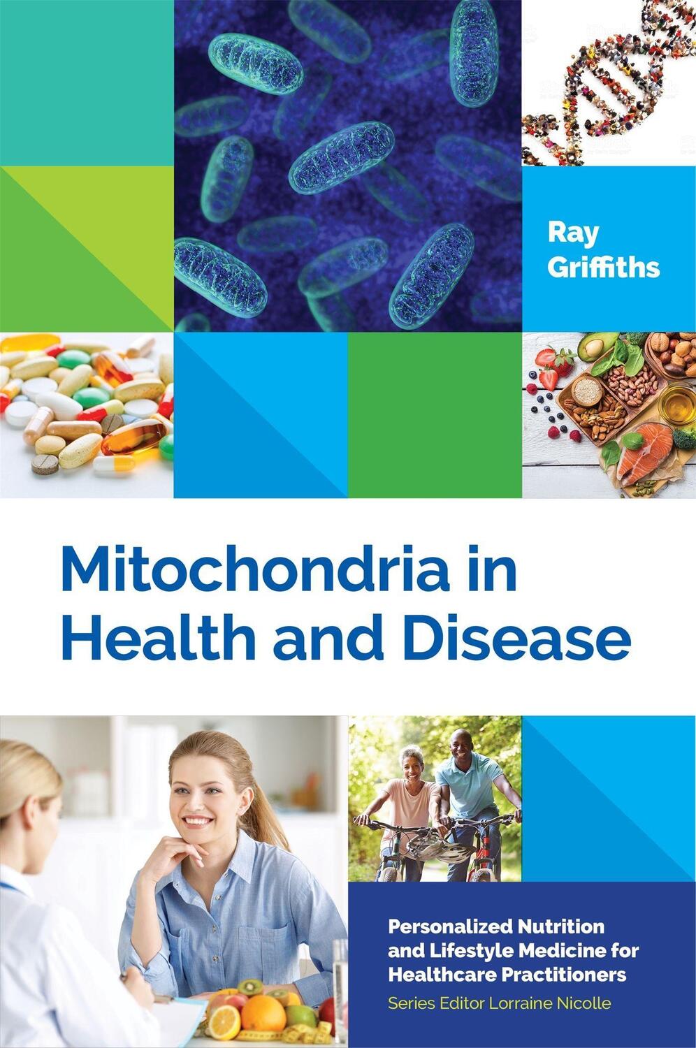 Cover: 9781848193321 | Mitochondria in Health and Disease | Ray Griffiths | Buch | Englisch