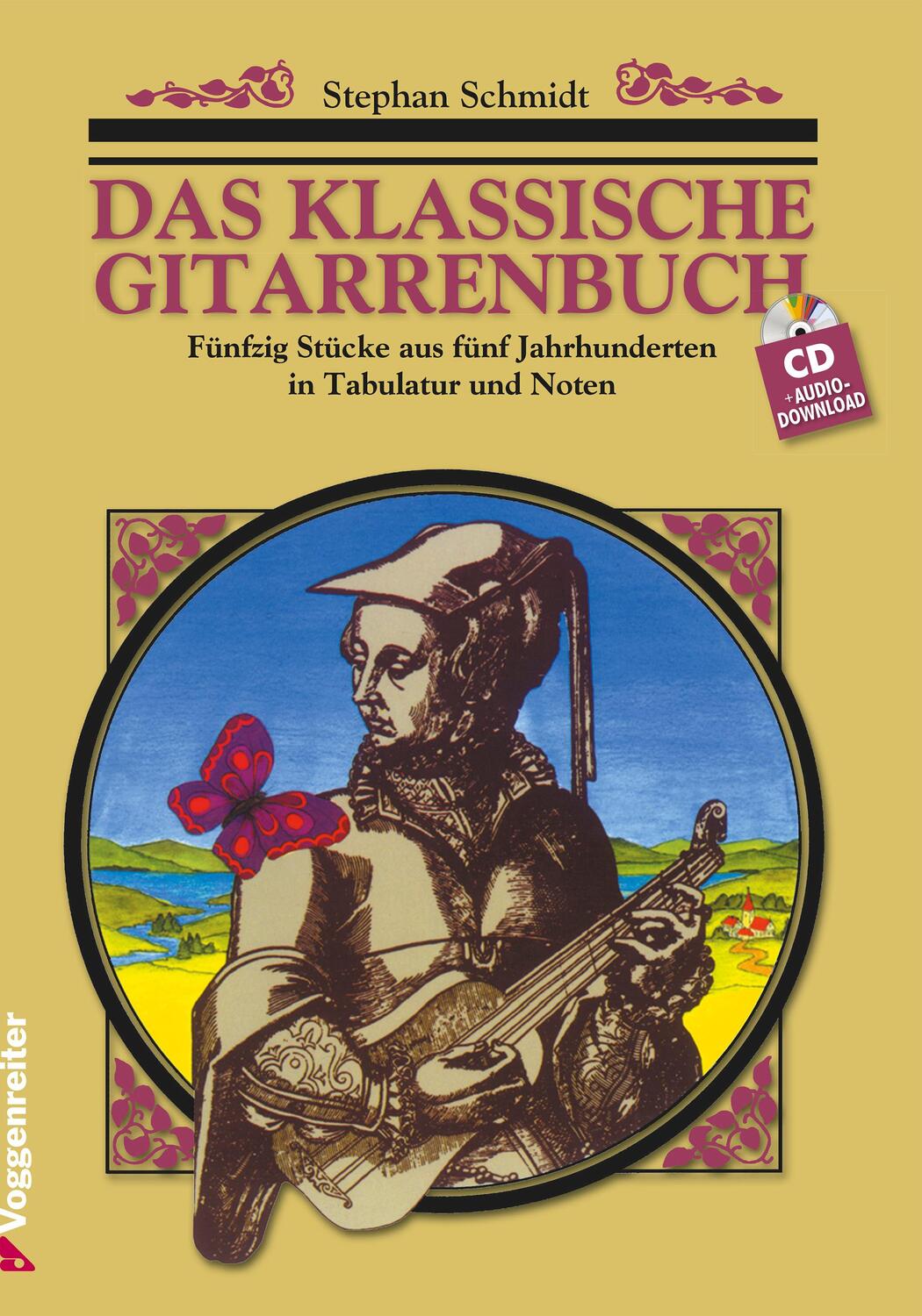 Cover: 9783802402449 | Das klassische Gitarrenbuch. Inkl. CD | Stephan Schmidt | Taschenbuch