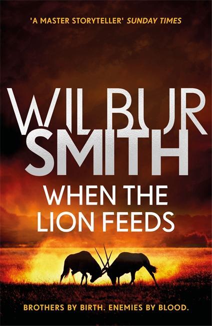 Cover: 9781785767043 | When the Lion Feeds | The Courtney Series 1 | Wilbur Smith | Buch