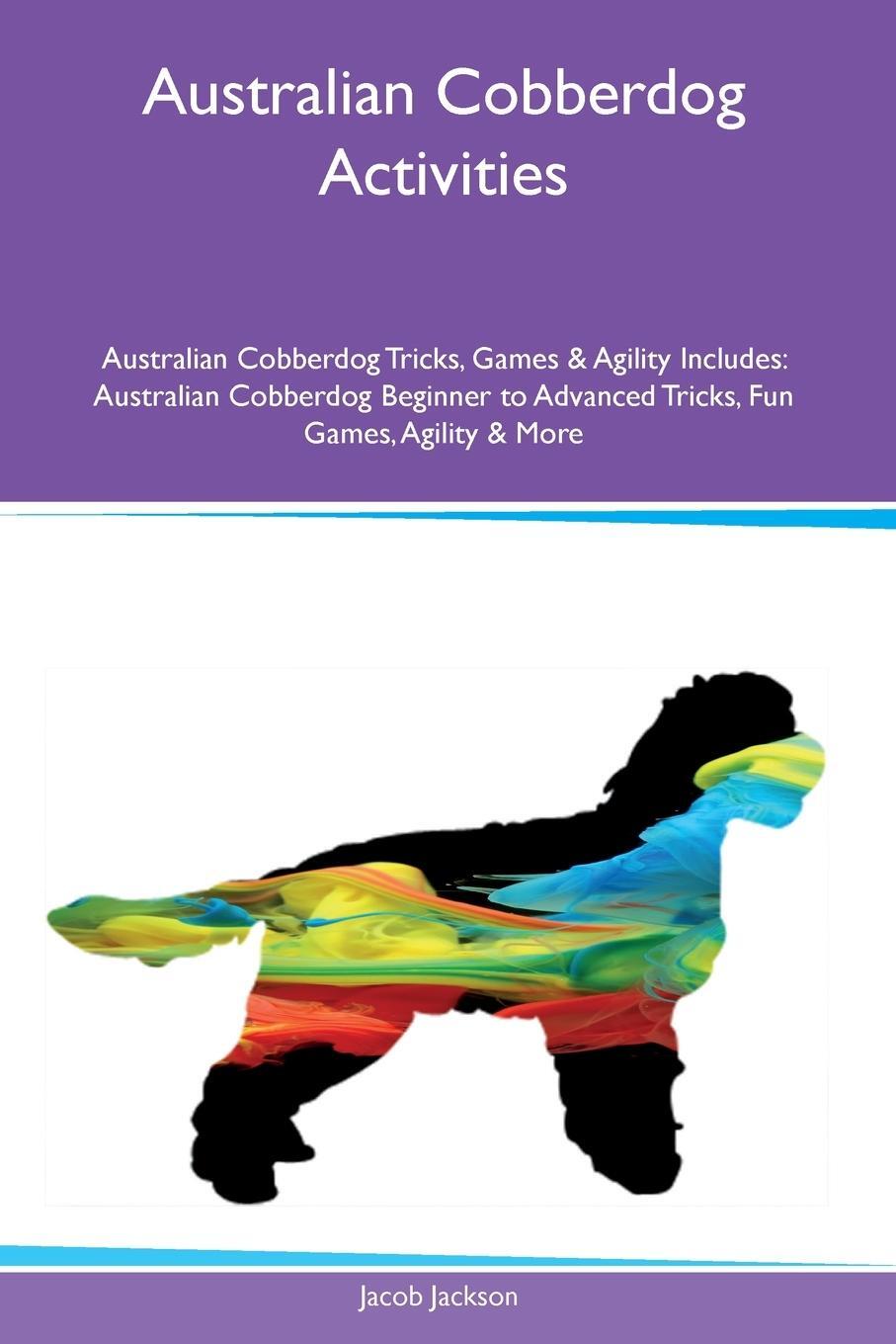 Cover: 9781395862251 | Australian Cobberdog Activities Australian Cobberdog Tricks, Games...