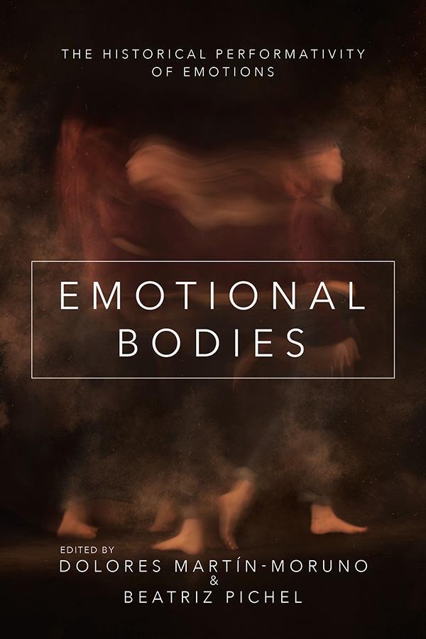 Cover: 9780252084713 | Emotional Bodies | The Historical Performativity of Emotions | Buch