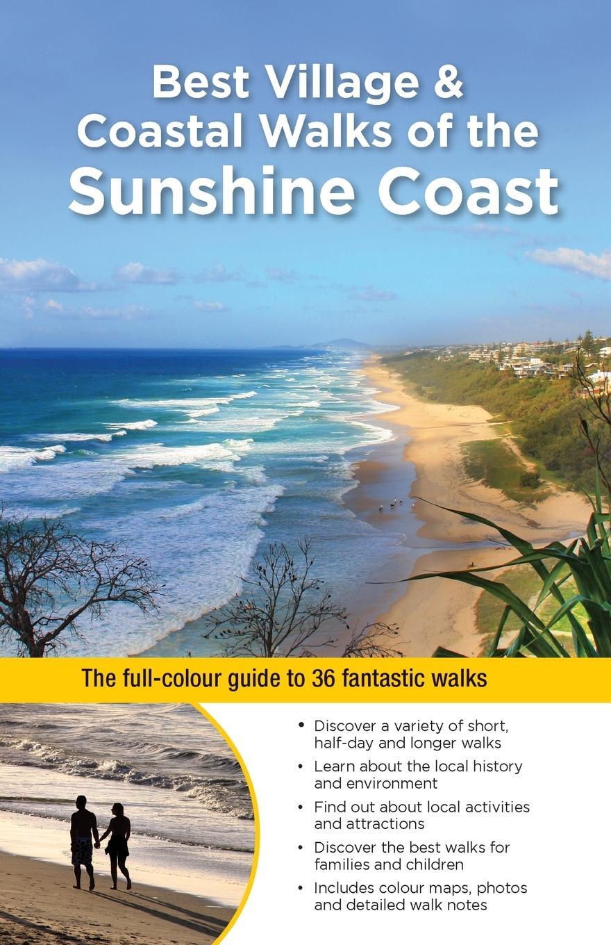 Cover: 9781921683237 | Best Village &amp; Coastal Walks of the Sunshine Coast | McLay (u. a.)