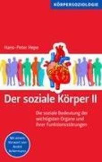 Cover: 9783844881950 | Der soziale Körper II | Hans-Peter Hepe | Taschenbuch | Paperback