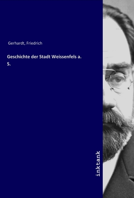 Cover: 9783747776124 | Geschichte der Stadt Weissenfels a. S. | Weißenfels | Taschenbuch