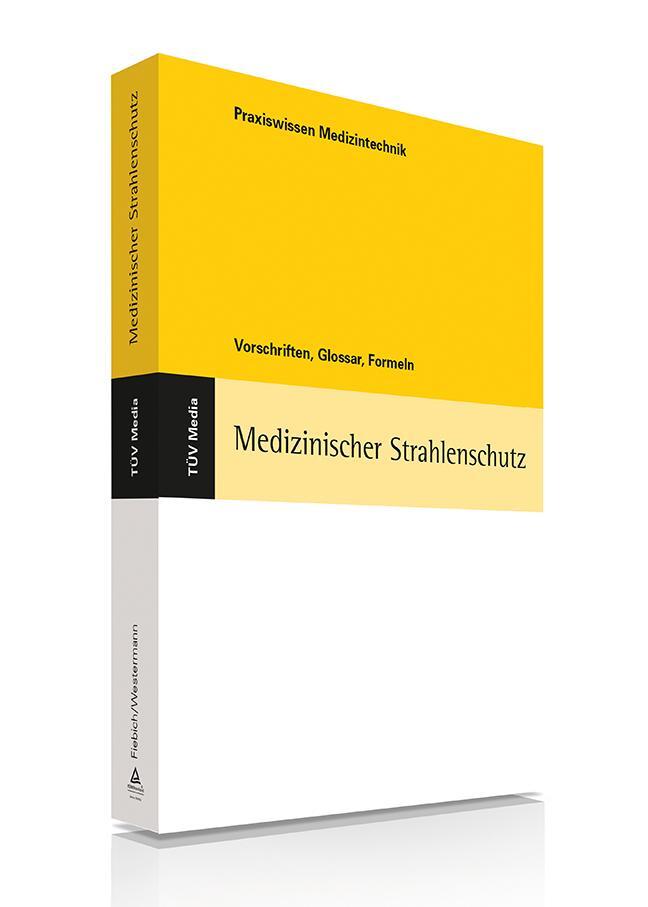 Cover: 9783740604158 | Medizinischer Strahlenschutz | Vorschriften, Glossar, Formeln | Buch