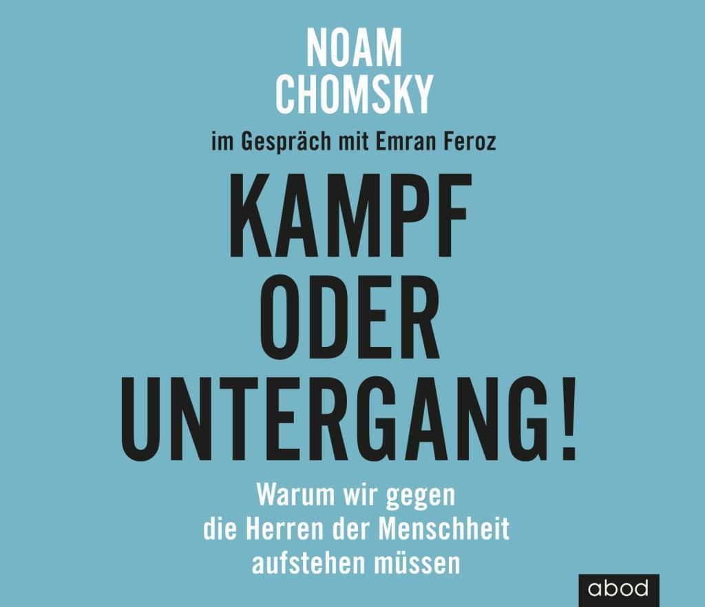 Cover: 9783954716395 | Kampf oder Untergang! | Noam Chomsky (u. a.) | Audio-CD | 4 S. | 2018