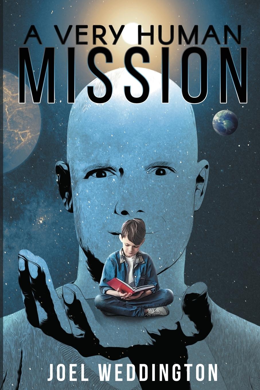 Cover: 9781647041212 | A Very Human Mission | Joel Weddington | Taschenbuch | Englisch | 2020