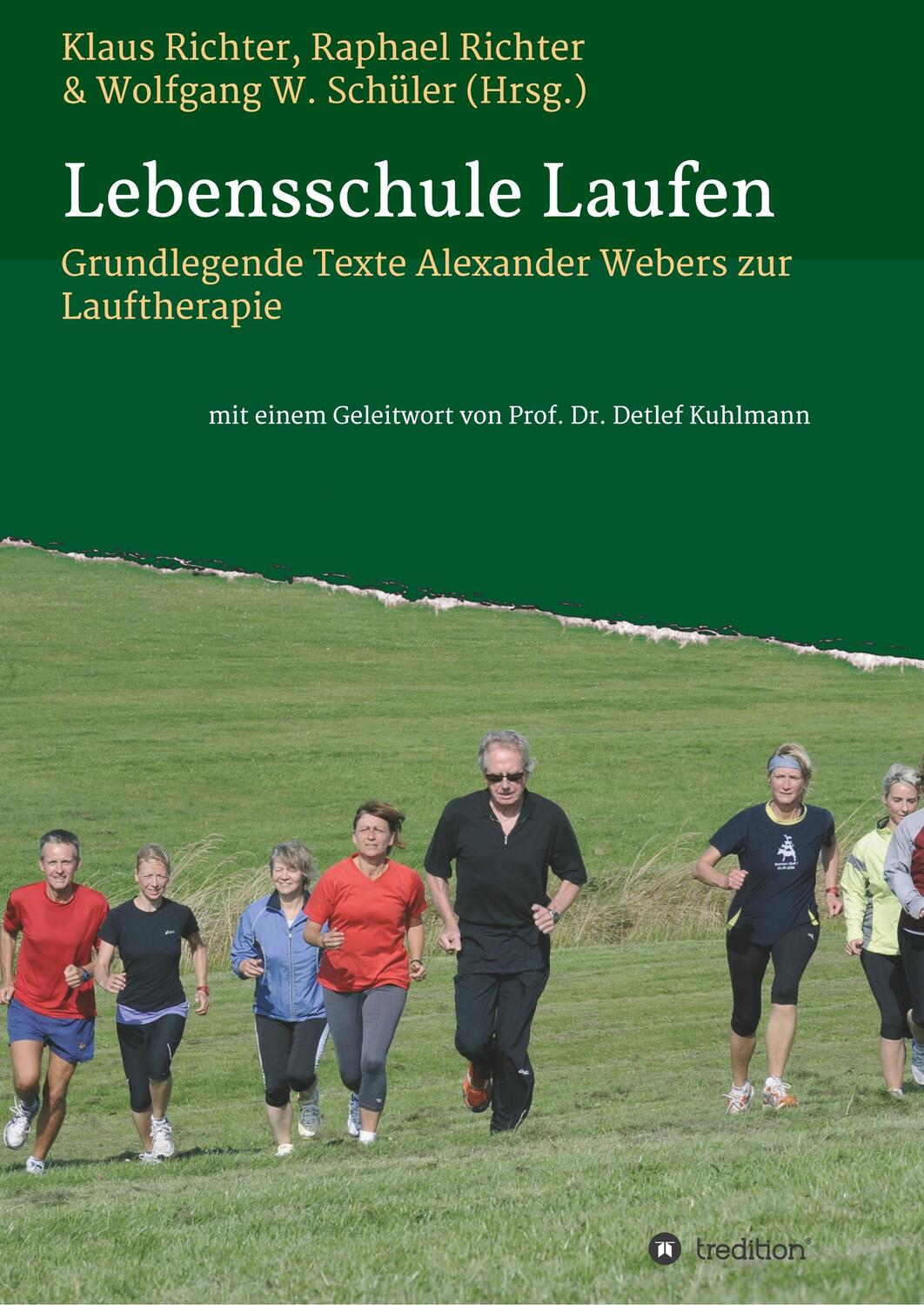 Cover: 9783743920606 | Lebensschule Laufen | Raphael Richter (u. a.) | Taschenbuch