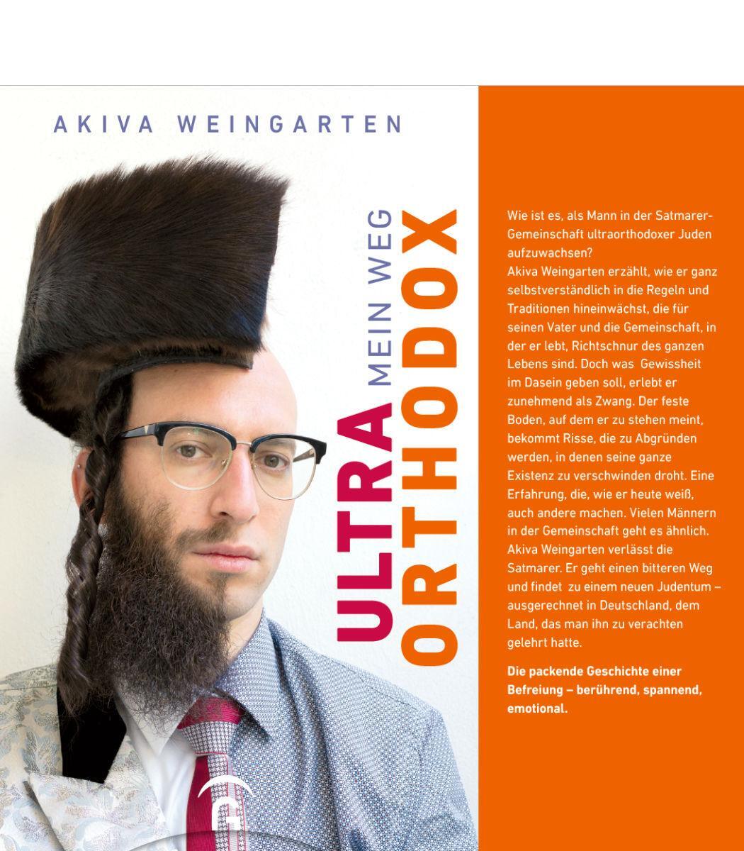 Bild: 9783579062181 | Ultraorthodox | Mein Weg | Akiva Weingarten | Buch | 256 S. | Deutsch