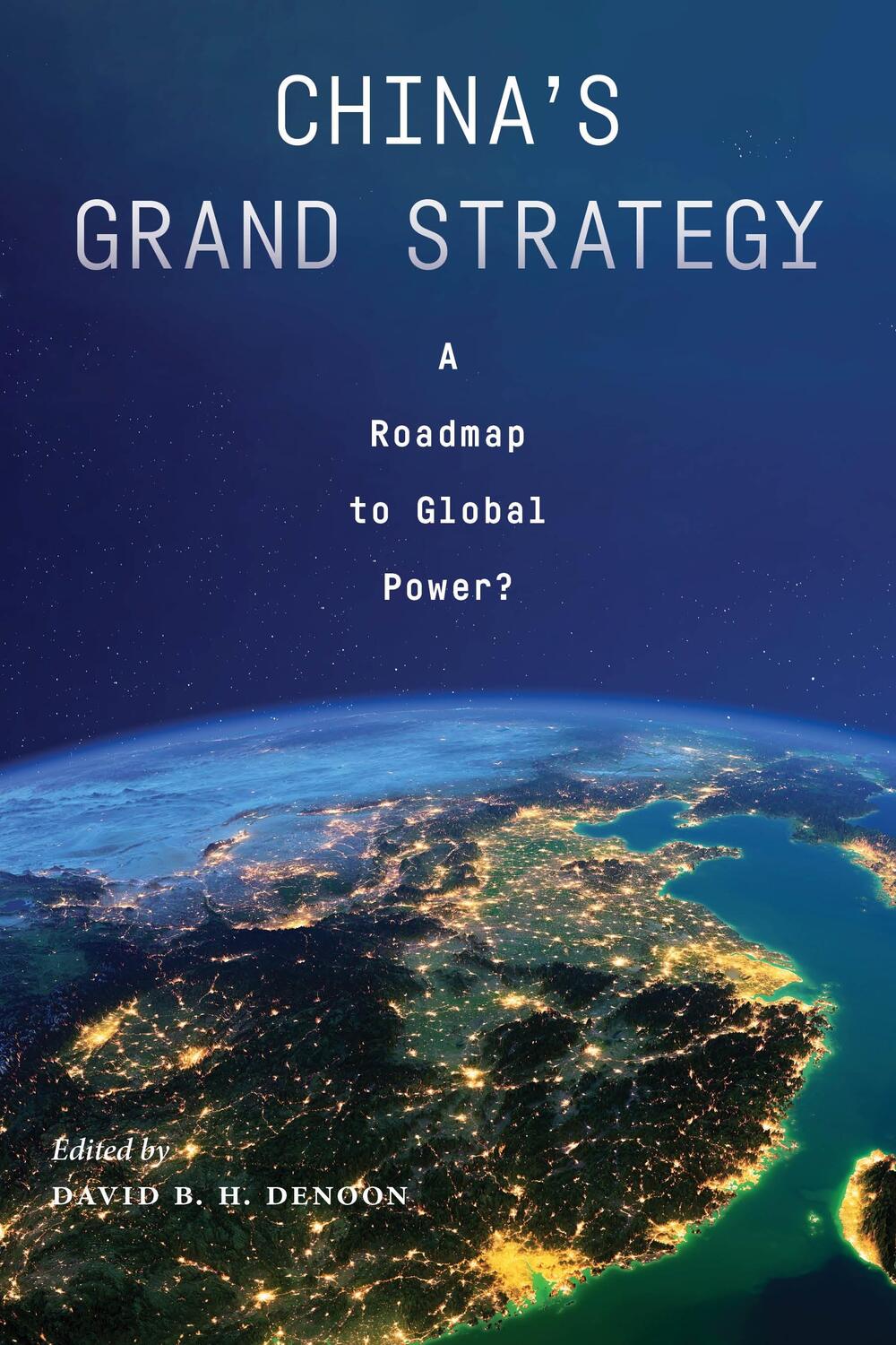 Cover: 9781479804092 | China's Grand Strategy | A Roadmap to Global Power? | Taschenbuch