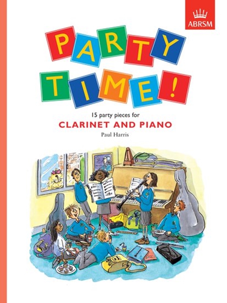 Cover: 9781854729217 | Party Time! | 15 party pieces for Clarinet and Piano | Paul Harris