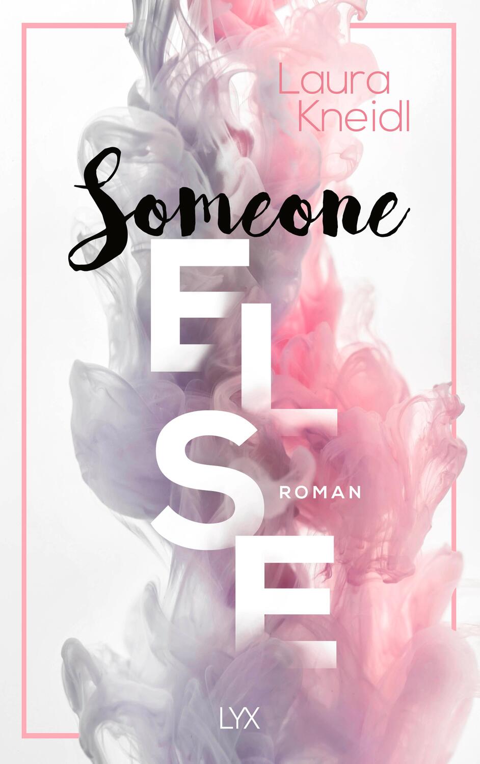 Cover: 9783736311213 | Someone Else | Roman | Laura Kneidl | Taschenbuch | Someone | 432 S.