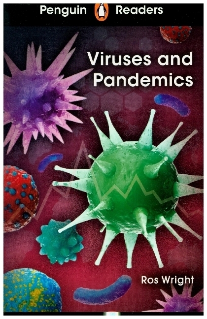Cover: 9780241493168 | Penguin Readers Level 6: Viruses and Pandemics (ELT Graded Reader)