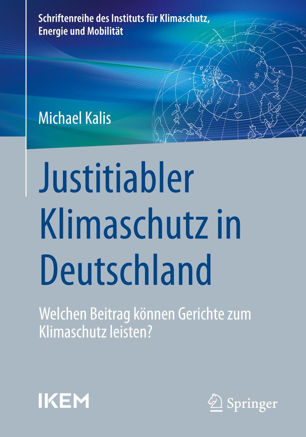 Cover: 9783658402891 | Justitiabler Klimaschutz in Deutschland | Michael Kalis | Taschenbuch