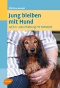 Cover: 9783800159437 | Jung bleiben mit Hund | 1 x 1 der Hundehaltung für Senioren | Menges