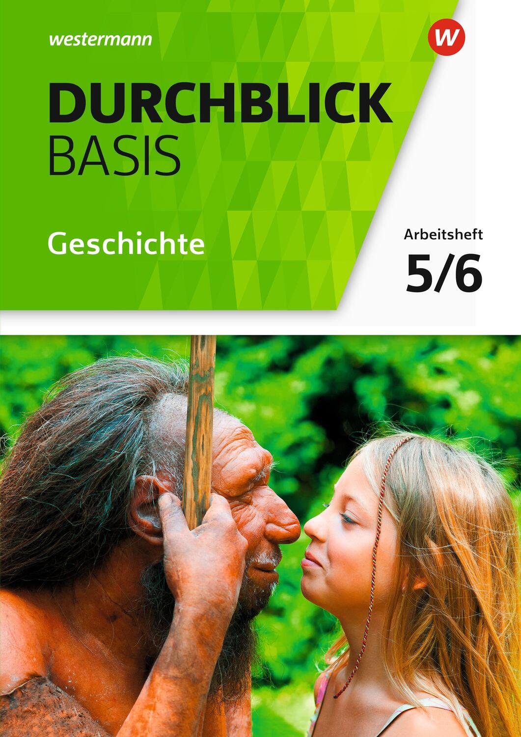 Cover: 9783141103489 | Durchblick Basis Geschichte und Politik 5 / 6. Geschichte....