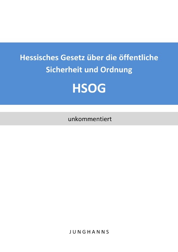 Cover: 9783752950878 | Hessisches Gesetz über die öffentliche Sicherheit und Ordnung (HSOG)