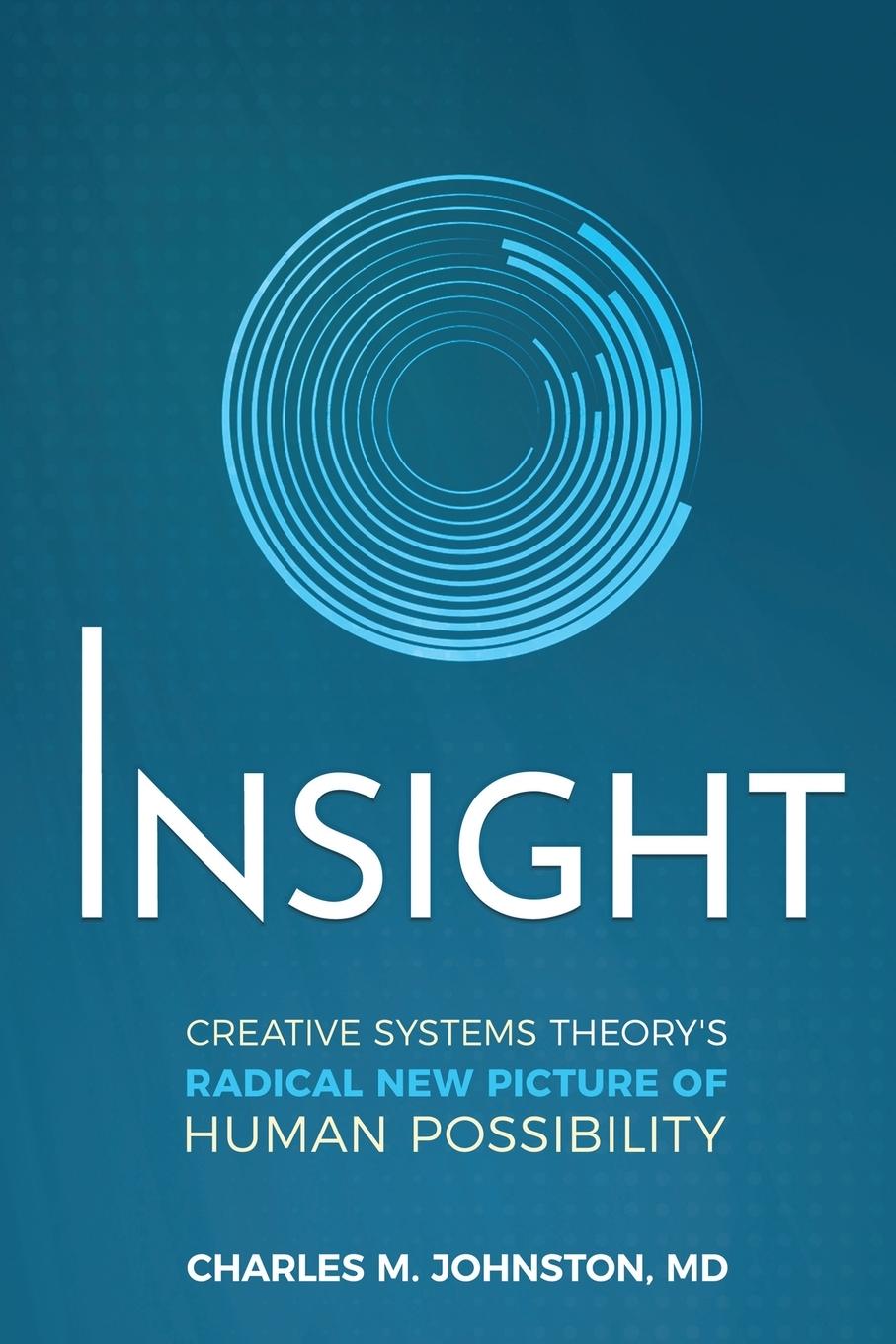 Cover: 9781734243130 | Insight | MD Charles M Johnston | Taschenbuch | Englisch | 2022