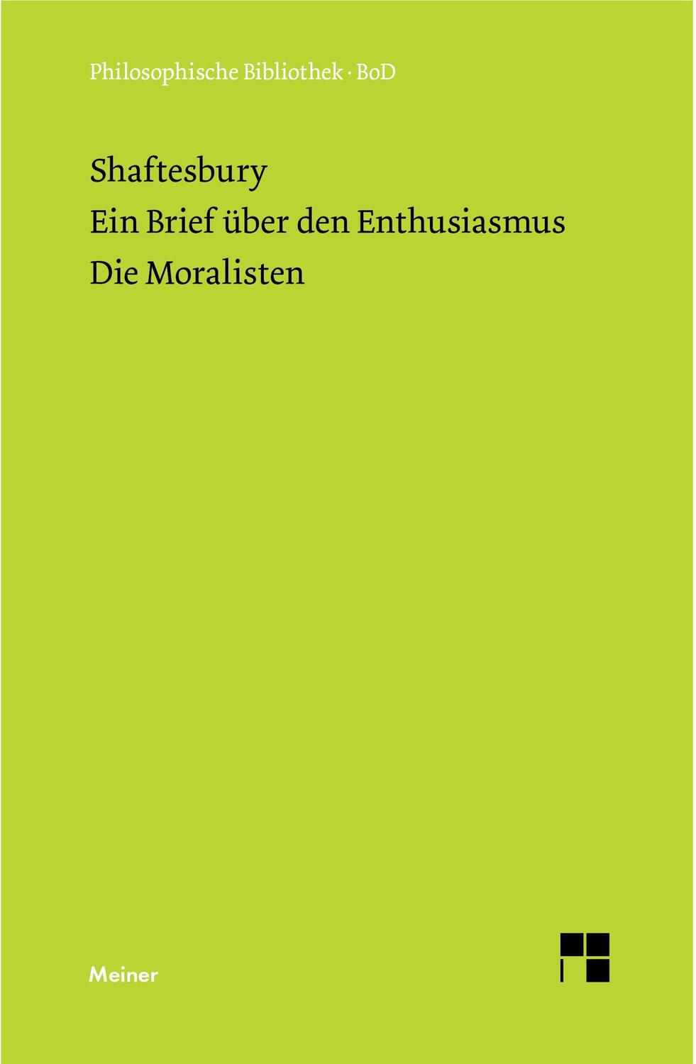 Cover: 9783787305117 | Ein Brief über den Enthusiasmus. Die Moralisten | Shaftesbury | Buch