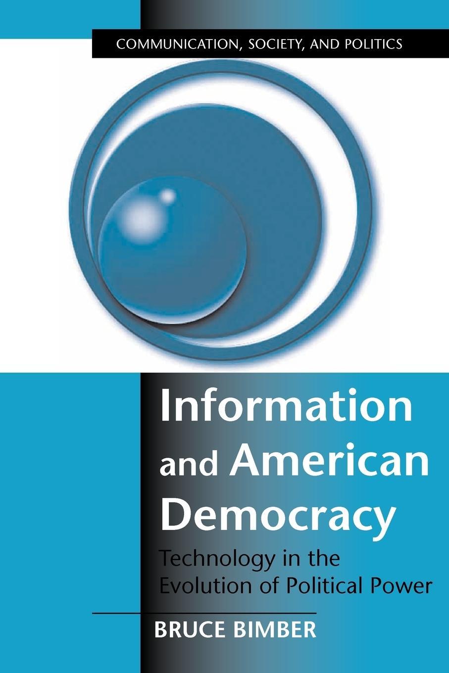 Cover: 9780521804929 | Information and American Democracy | Bruce Bimber | Taschenbuch | 2003