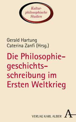 Cover: 9783495492376 | Die Philosophiegeschichtsschreibung im Ersten Weltkrieg | Buch | 2022