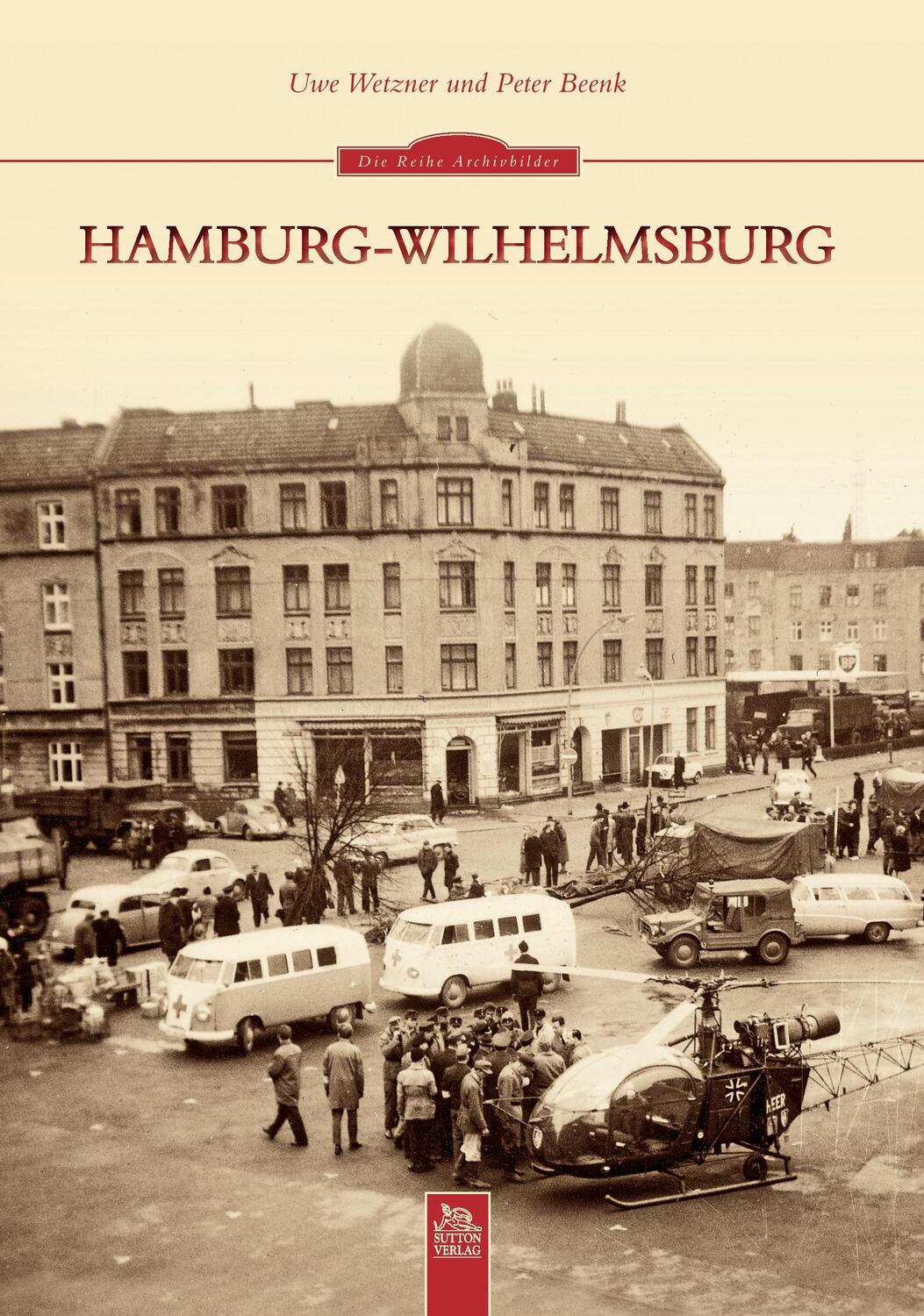 Cover: 9783866802476 | Hamburg-Wilhelmsburg | Uwe Wetzner (u. a.) | Taschenbuch | Deutsch