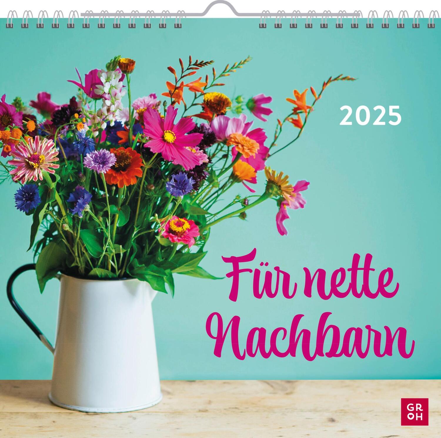 Cover: 4036442011874 | Wandkalender 2025: Für nette Nachbarn | Groh Verlag | Kalender | 12 S.
