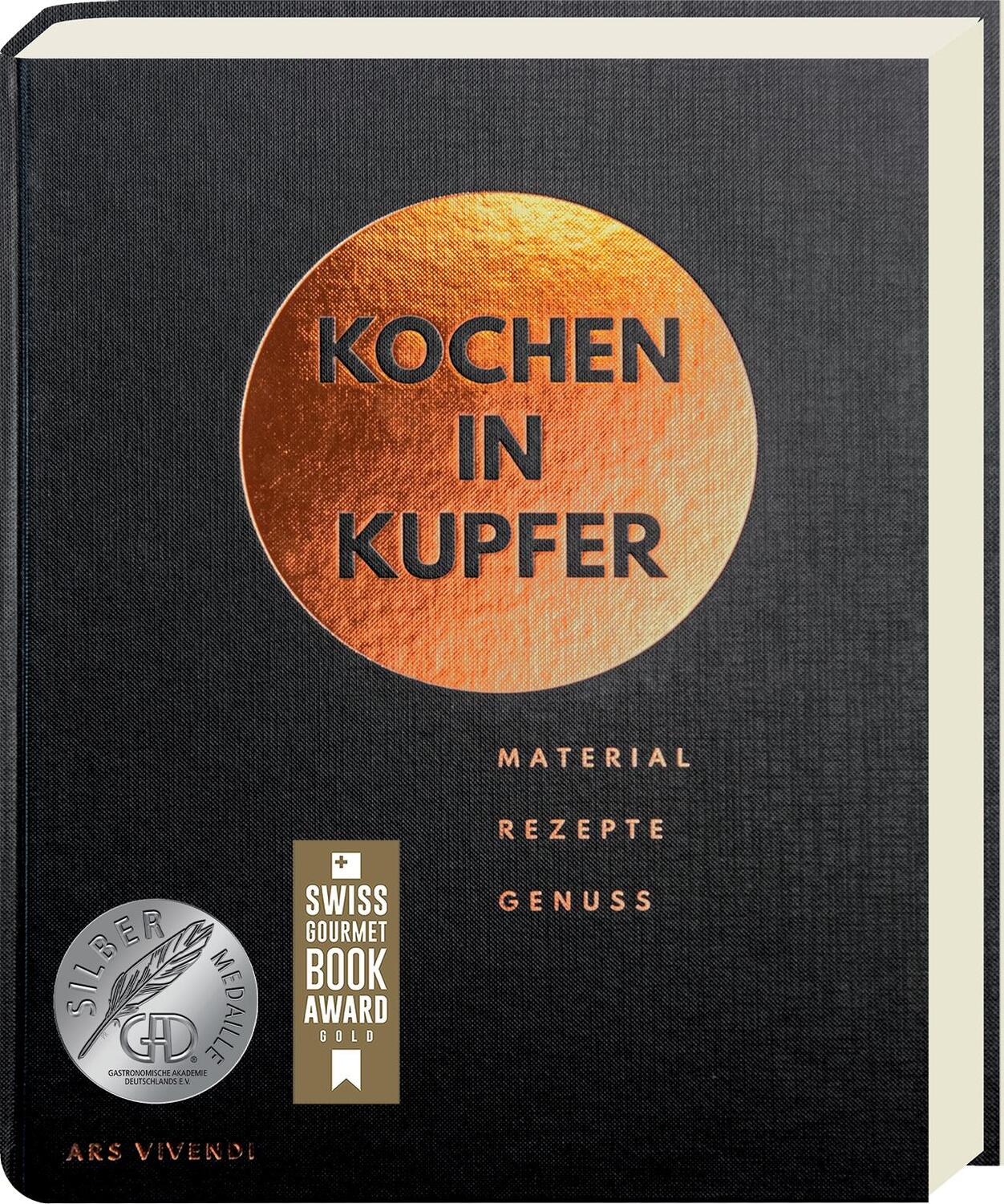 Cover: 9783747200902 | Kochen in Kupfer - Silber GAD 2021 - Swiss Gourmet Book Award Gold...