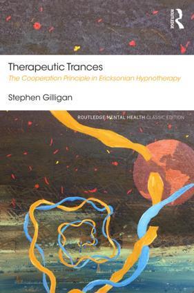 Cover: 9781138584358 | Therapeutic Trances | Stephen Gilligan | Taschenbuch | Englisch | 2018