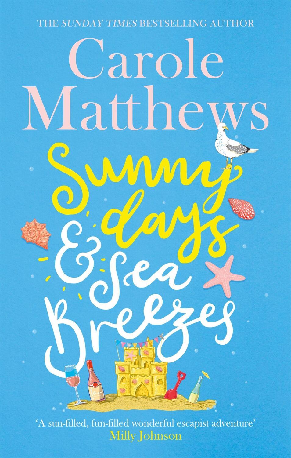 Cover: 9780751579765 | Sunny Days and Sea Breezes | Carole Matthews | Taschenbuch | 400 S.