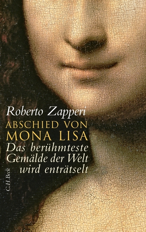 Cover: 9783406597817 | Abschied von Mona Lisa | Roberto Zapperi | Buch | 2010 | Beck