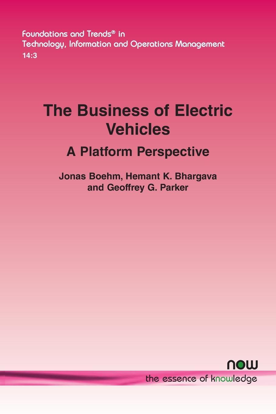 Cover: 9781680837629 | The Business of Electric Vehicles | Jonas Boehm (u. a.) | Taschenbuch