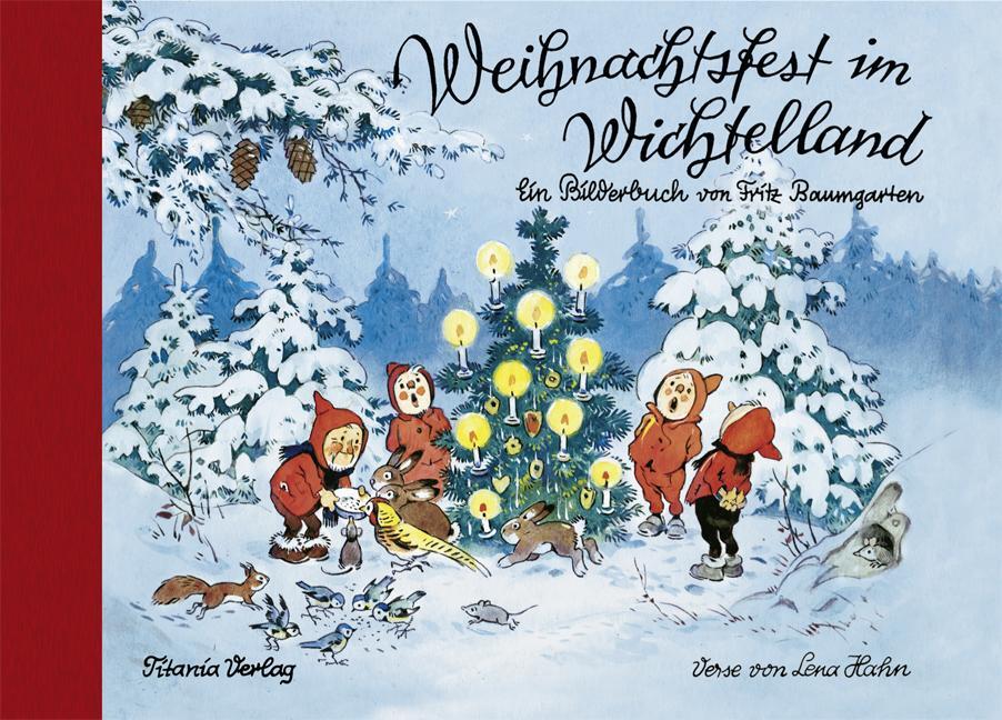 Cover: 9783864726019 | Weihnachtsfest im Wichtelland | Ein Bilderbuch von Fritz Baumgarten