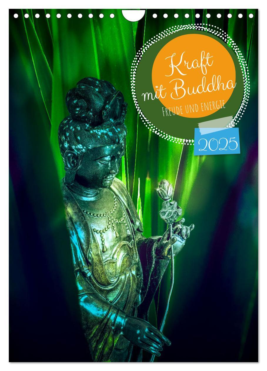 Cover: 9783435895014 | Kraft mit Buddha (Wandkalender 2025 DIN A4 hoch), CALVENDO...