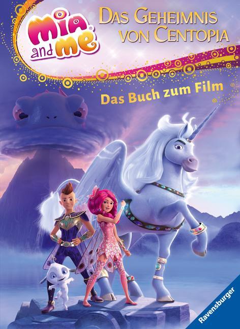 Cover: 9783473496327 | Mia and me - Das Geheimnis von Centopia: Das Buch zum Film | Pütz