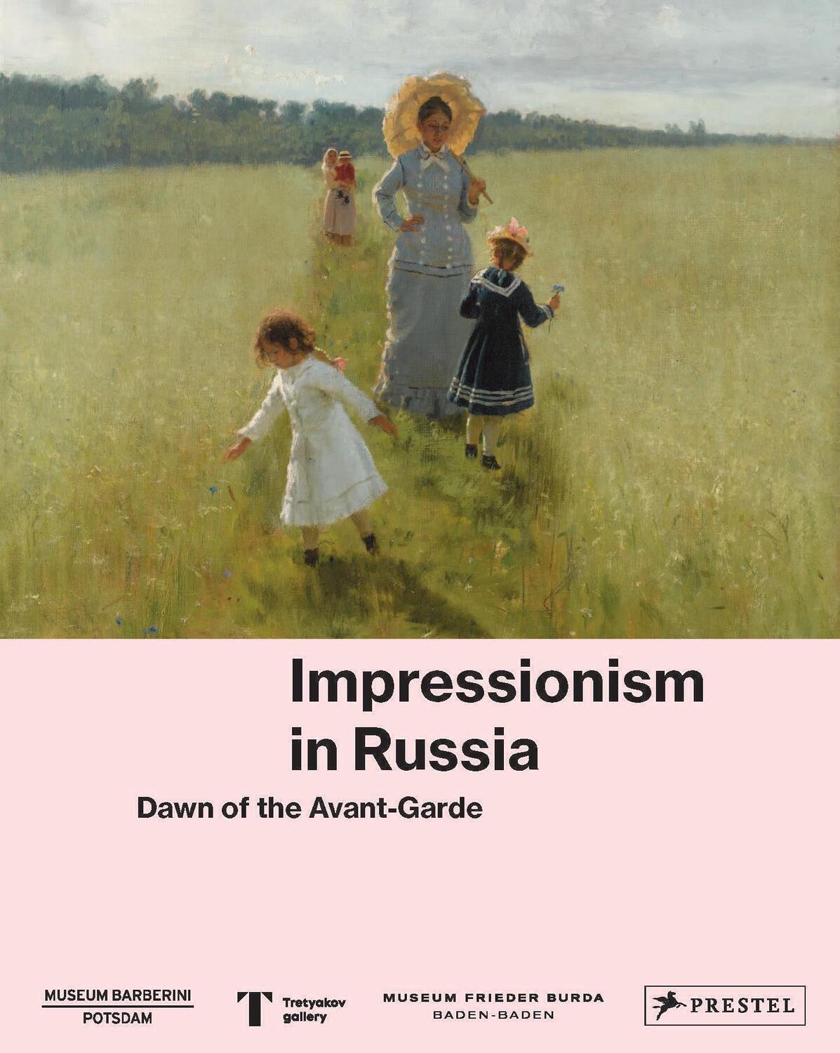Cover: 9783791359830 | Impressionism in Russia | Dawn of the Avant-Garde | Westheider (u. a.)