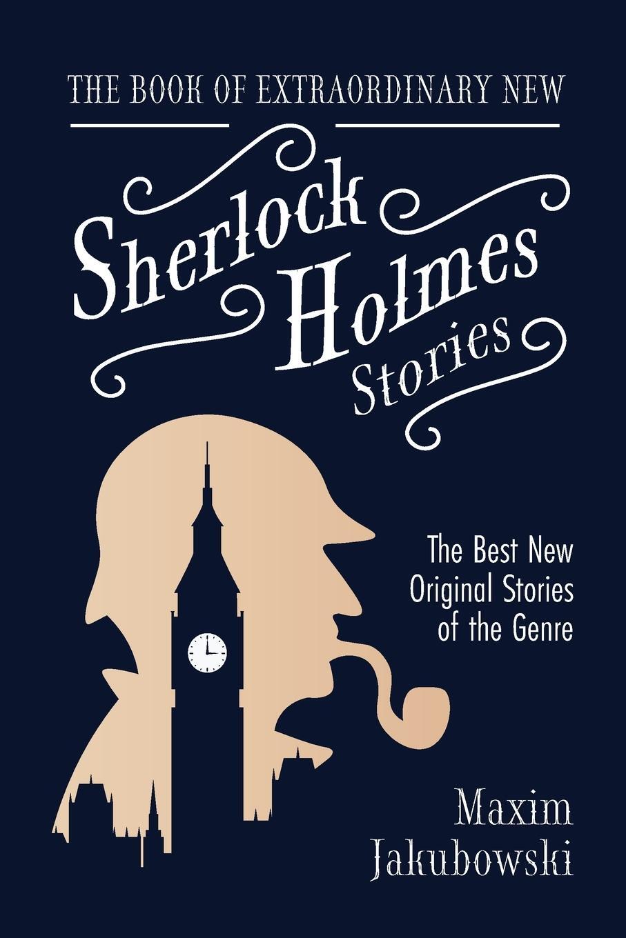 Cover: 9781642504323 | The Book of Extraordinary New Sherlock Holmes Stories | Jakubowski
