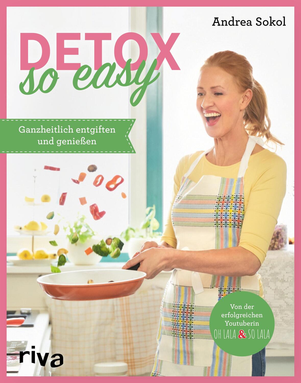 Cover: 9783742322616 | Detox - so easy | Andrea Sokol | Buch | Deutsch | 2023 | riva