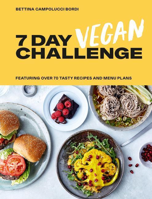 Cover: 9781784882839 | 7 Day Vegan Challenge | Featuring Over 70 Tasty Recipes and Menu Plans