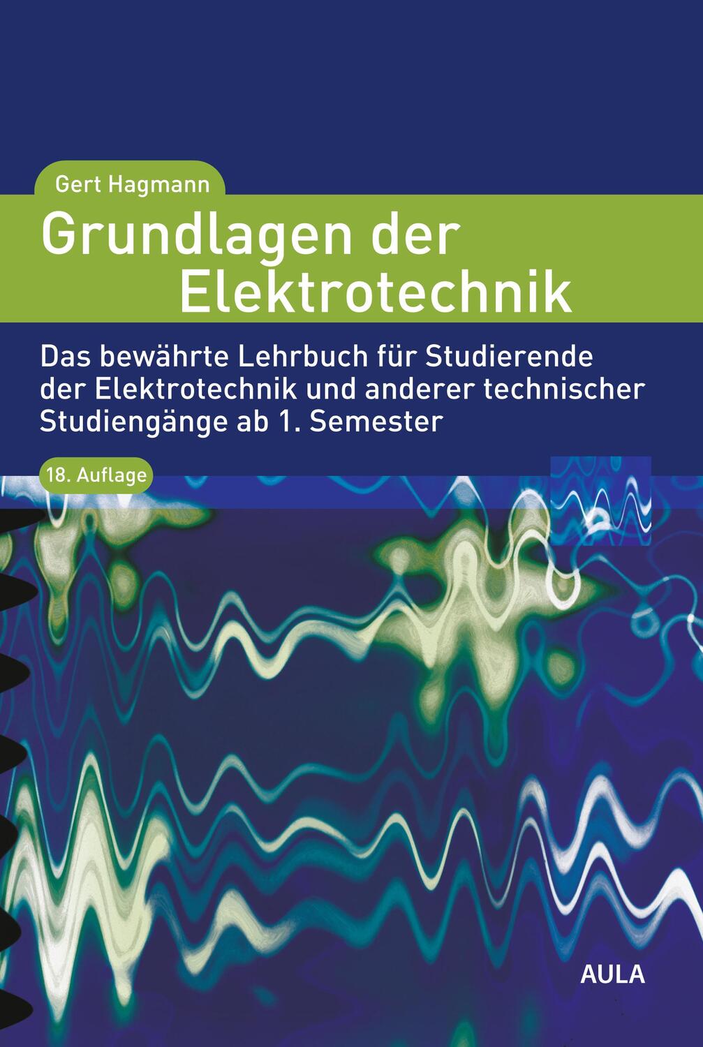Cover: 9783891048306 | Grundlagen der Elektrotechnik | Gert Hagmann | Taschenbuch | Deutsch