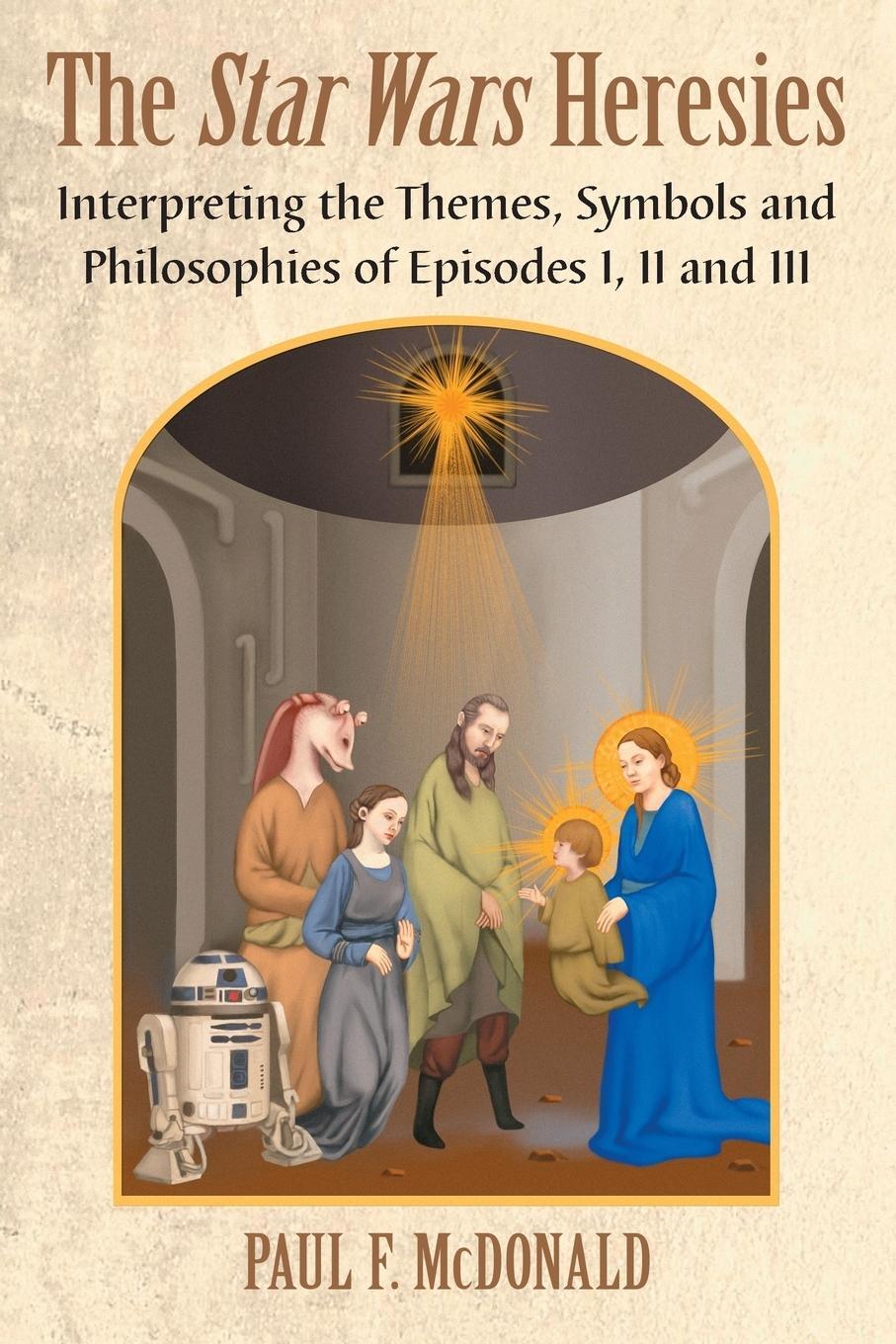 Cover: 9780786471812 | Star Wars Heresies | Paul F McDonald | Taschenbuch | Paperback | 2013