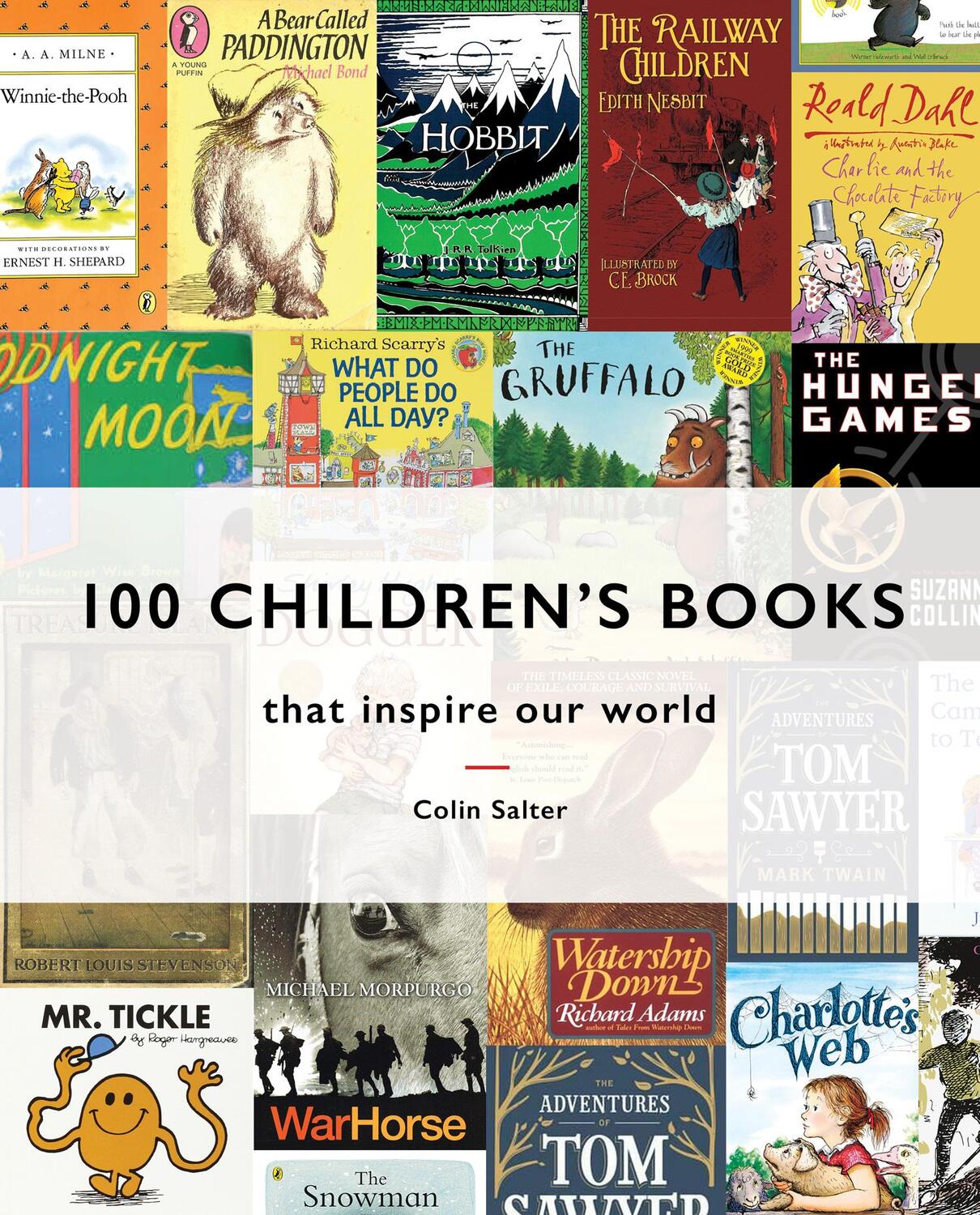 Cover: 9781911641087 | 100 Children's Books | That Inspire Our World | Colin Salter | Buch