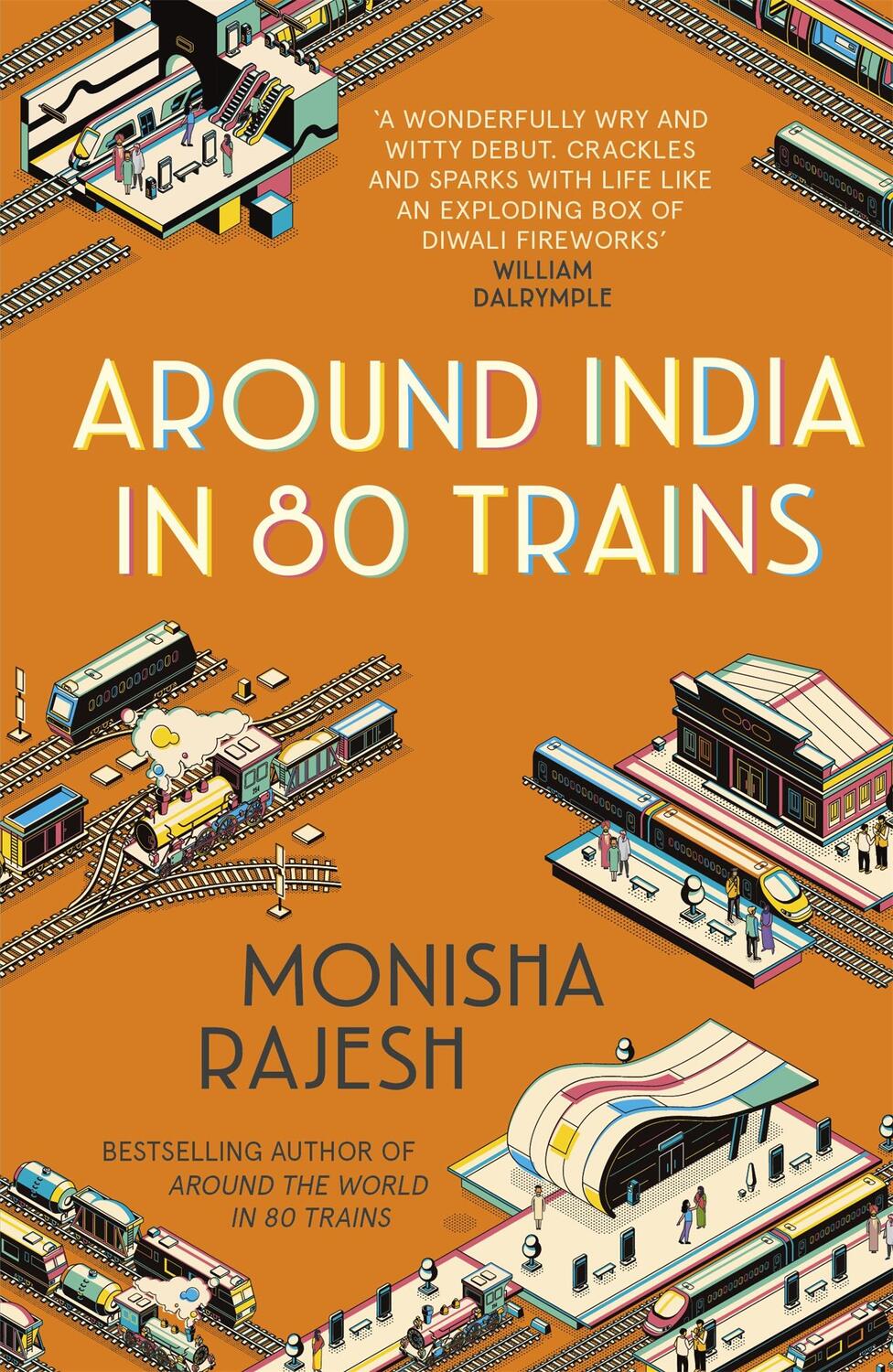 Cover: 9781857886443 | Around India in 80 Trains | Monisha Rajesh | Taschenbuch | Englisch
