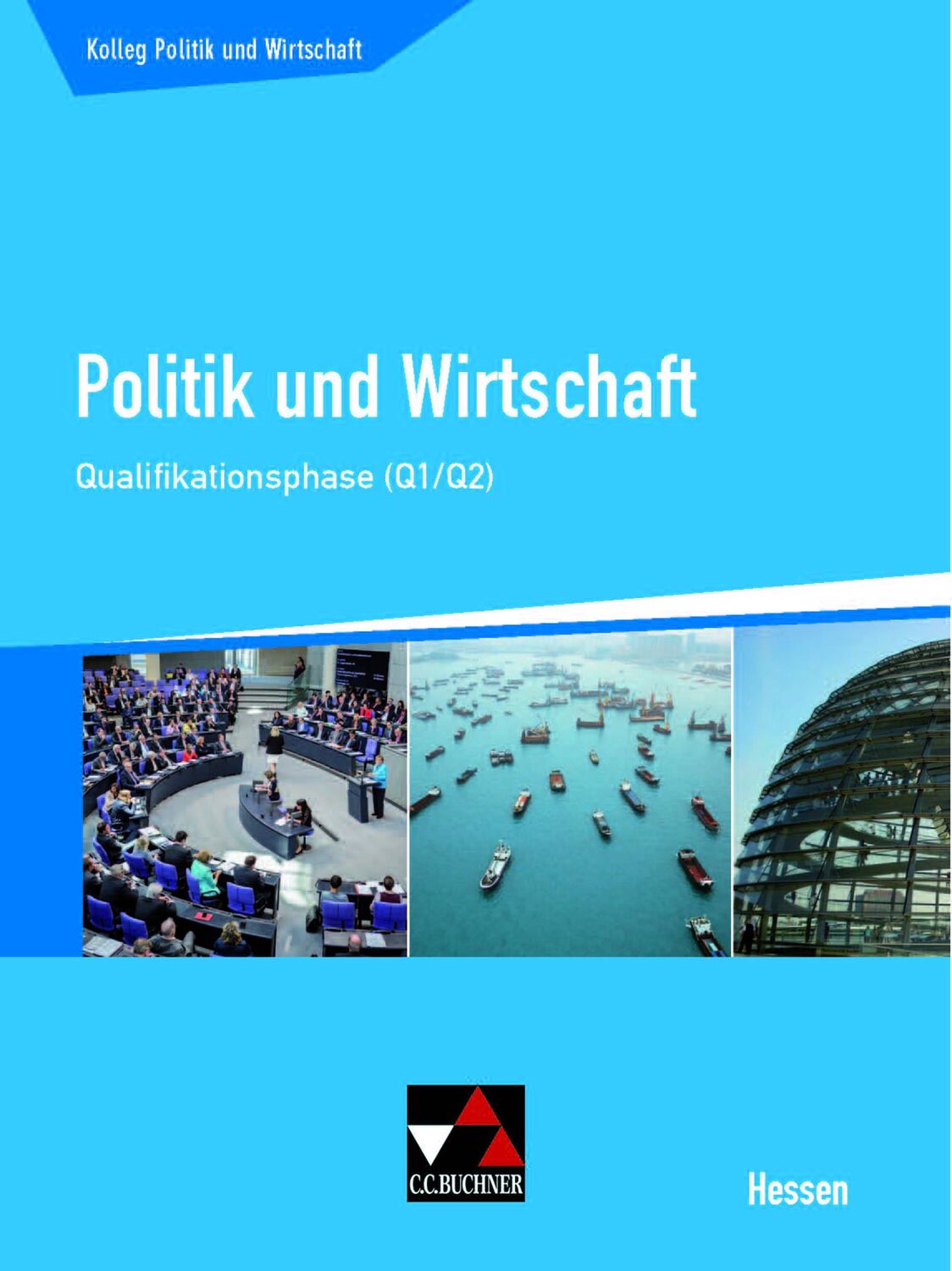 Cover: 9783661720241 | Kolleg Politik und Wirtschaft Hessen Qualifikationsphase Q1/2...