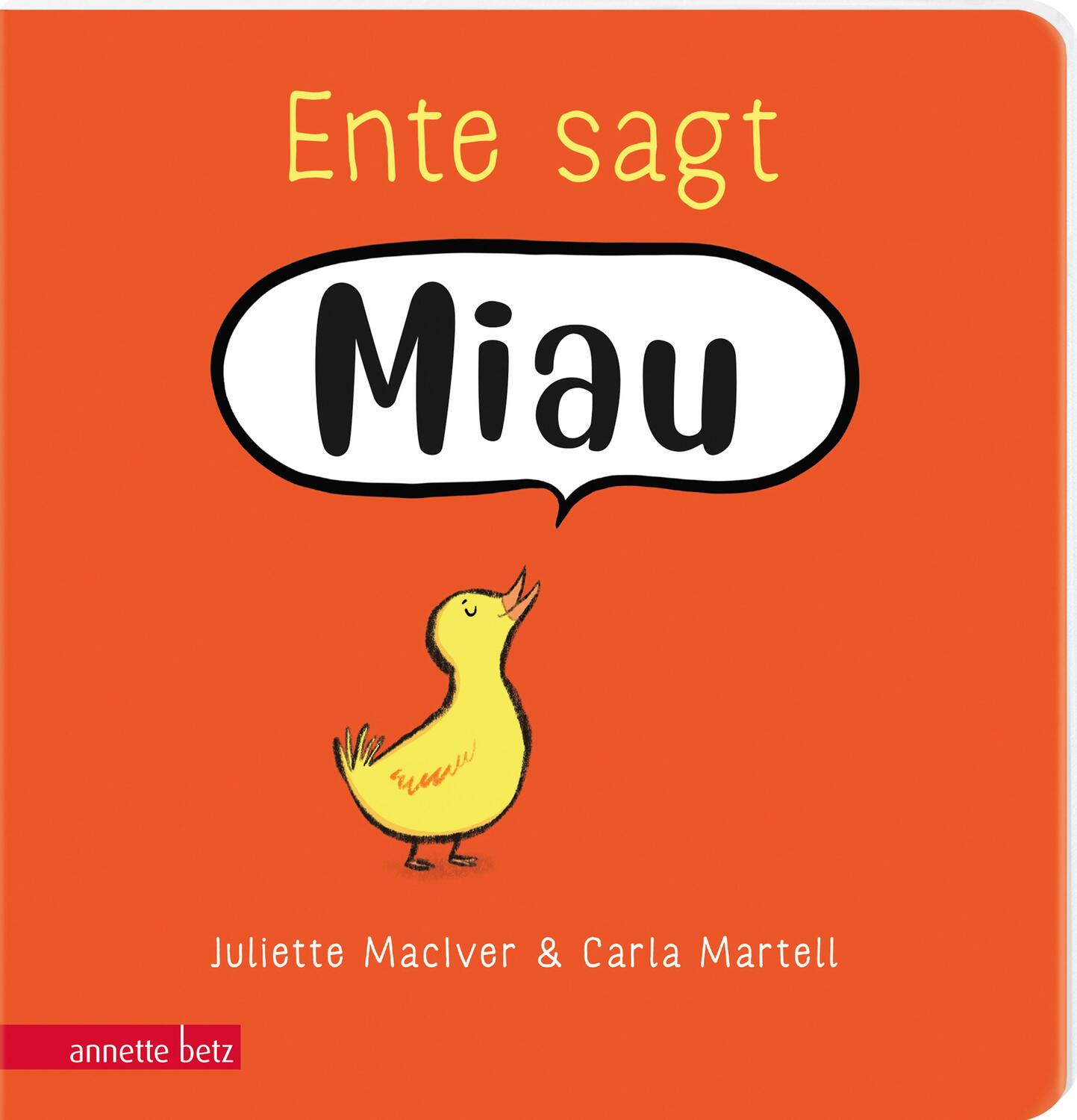 Cover: 9783219120363 | Ente sagt Miau | Juliette Maciver | Buch | 24 S. | Deutsch | 2024