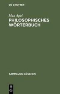 Cover: 9783110067293 | Philosophisches Wörterbuch | Max Apel | Taschenbuch | De Gruyter